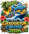 Ohhh Ship Graduation Cruise 2026 T-Shirt Design